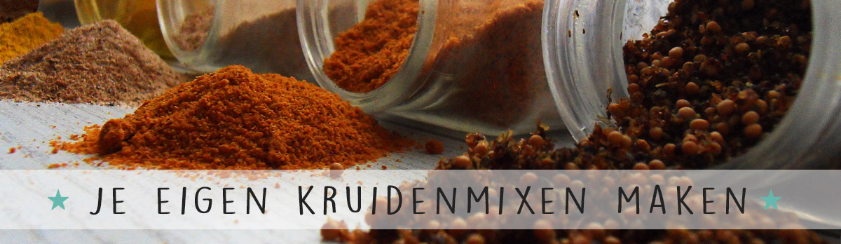 Zelf je eigen kruidenmixen maken Zelf je eigen kruidenmixen maken